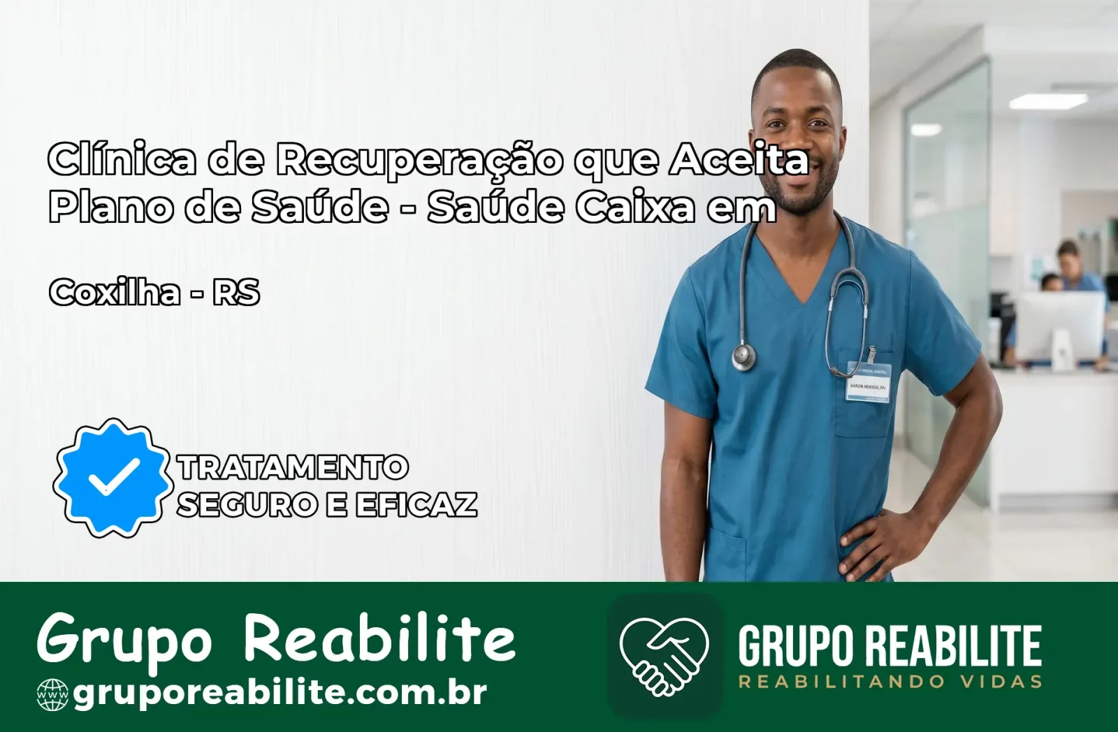 Clínica de Recuperação Saúde Caixa em Coxilha – RS | Cobertura 100%