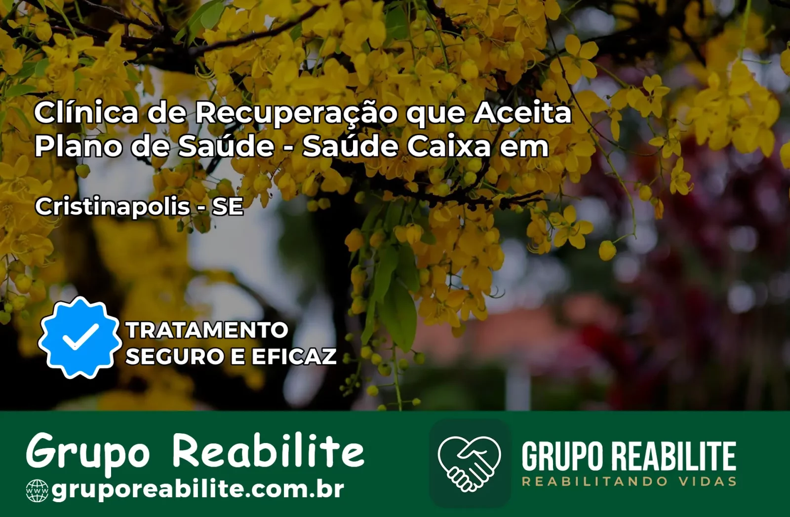 Clínica de Recuperação Saúde Caixa em Cristinápolis – SE | Cobertura 100%