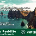 Clínica de Recuperação Saúde Caixa em Cristino Castro – PI | Cobertura 100%