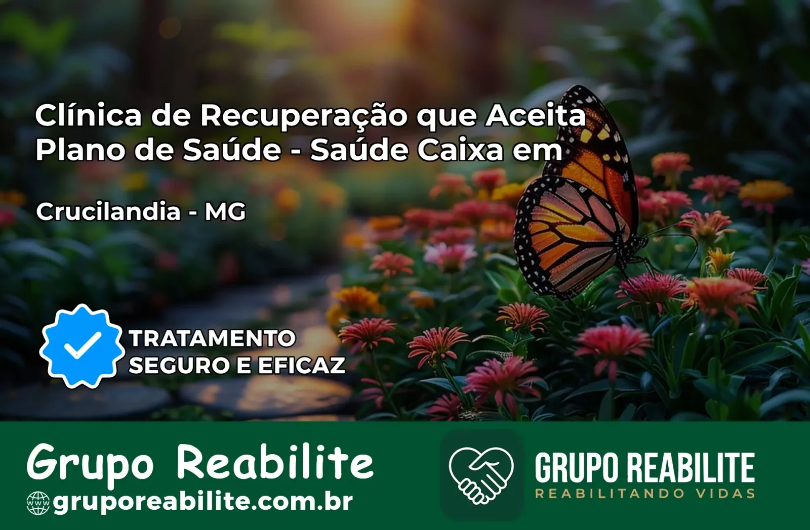 Clínica de Recuperação Saúde Caixa em Crucilândia – MG | Cobertura 100%