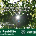 Clínica de Recuperação Saúde Caixa em Cruzeiro – SP | Cobertura 100%
