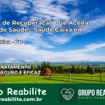 Clínica de Recuperação Saúde Caixa em Cruzmaltina – PR | Cobertura 100%