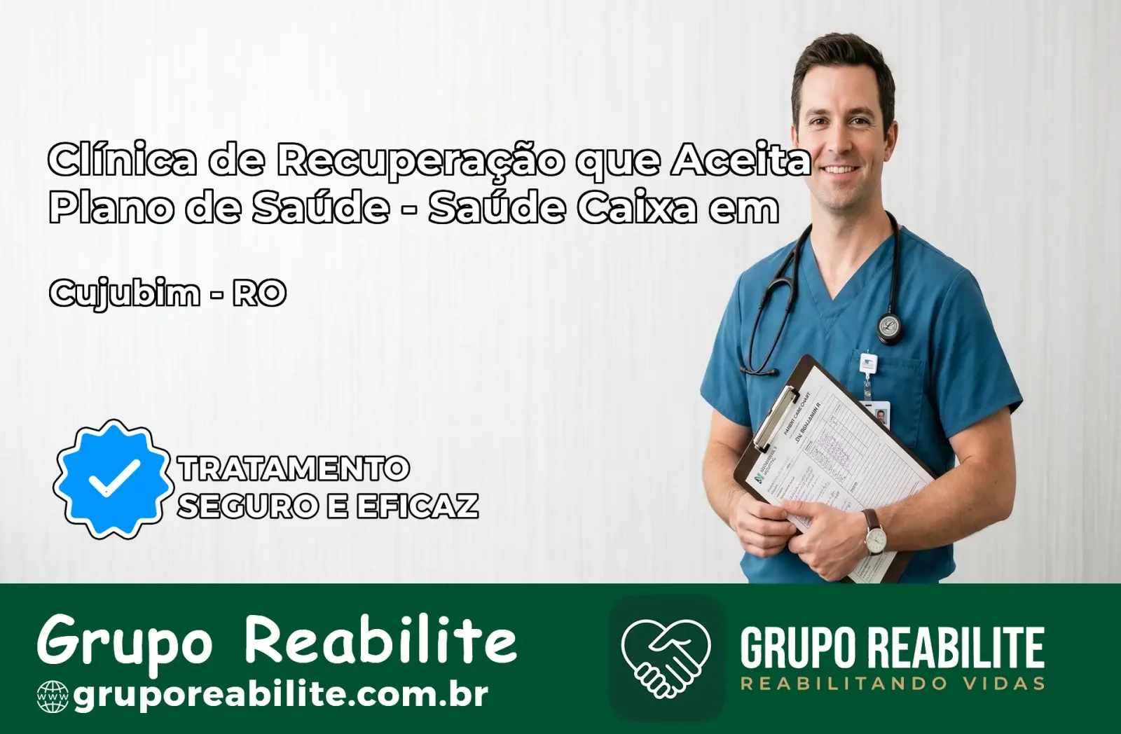 Clínica de Recuperação Saúde Caixa em Cujubim – RO | Cobertura 100%