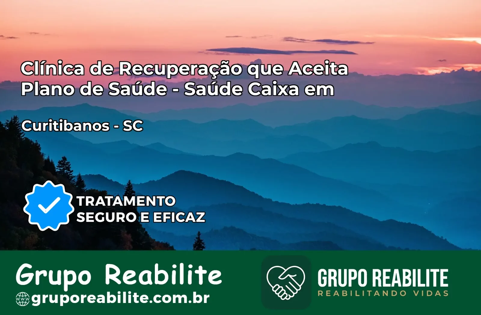 Clínica de Recuperação Saúde Caixa em Curitibanos – SC | Cobertura 100%