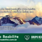 Clínica de Recuperação Saúde Caixa em Curral Novo do Piauí – PI | Cobertura 100%