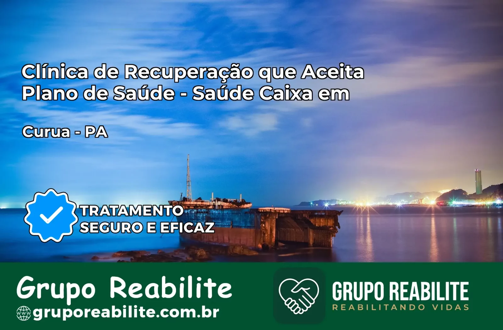 Clínica de Recuperação Saúde Caixa em Curuá – PA | Cobertura 100%