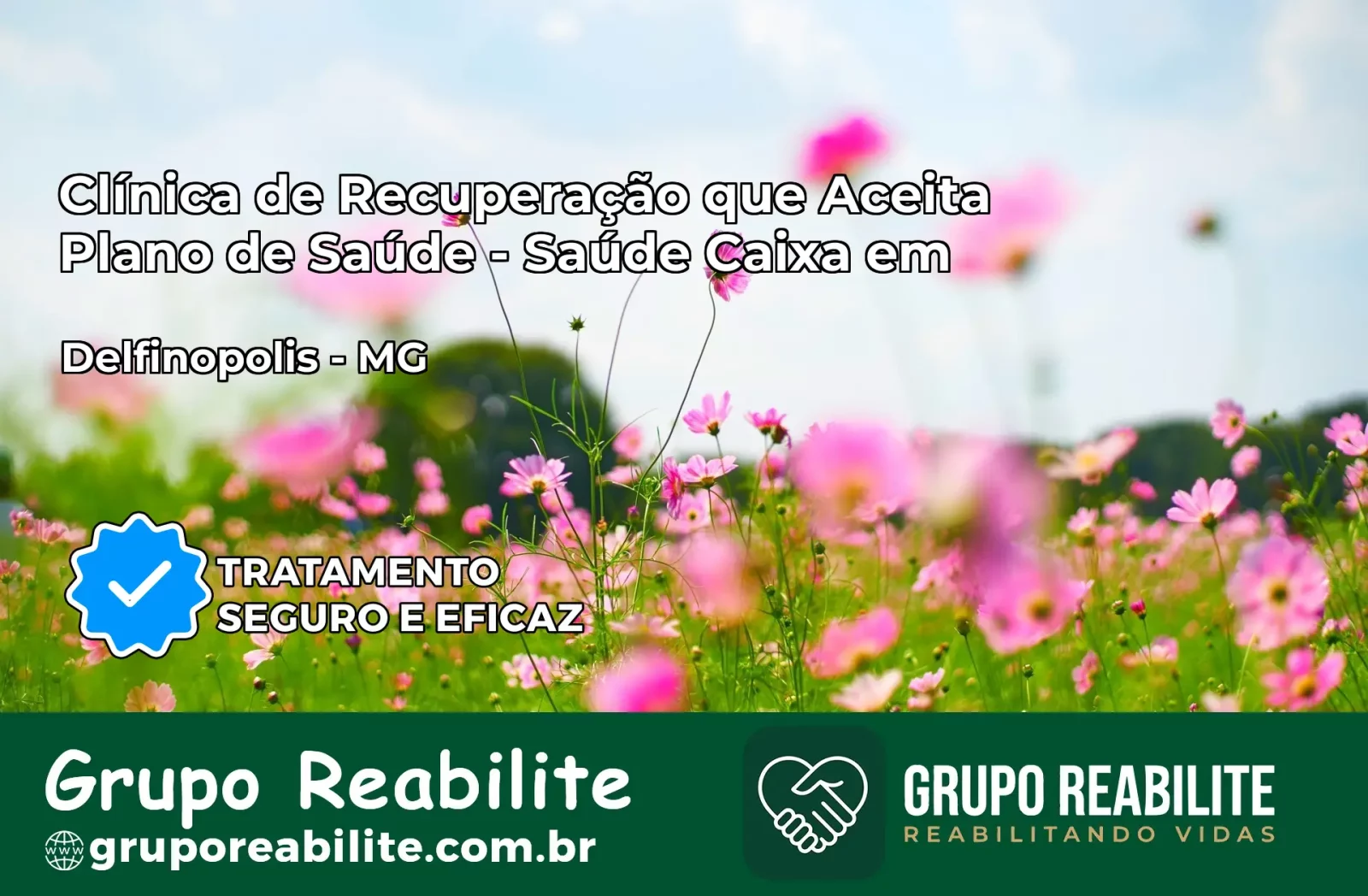 Clínica de Recuperação Saúde Caixa em Delfinópolis – MG | Cobertura 100%