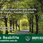 Clínica de Recuperação Saúde Caixa em Derrubadas – RS | Cobertura 100%