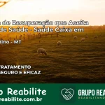 Clínica de Recuperação Saúde Caixa em Diamantino – MT | Cobertura 100%