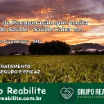 Clínica de Recuperação Saúde Caixa em Dores de Guanhães – MG | Cobertura 100%