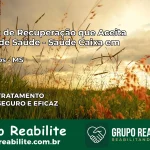 Clínica de Recuperação Saúde Caixa em Dourados – MS | Cobertura 100%