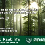 Clínica de Recuperação Saúde Caixa em Duas Barras – RJ | Cobertura 100%