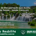 Clínica de Recuperação Saúde Caixa em Dumont – SP | Cobertura 100%