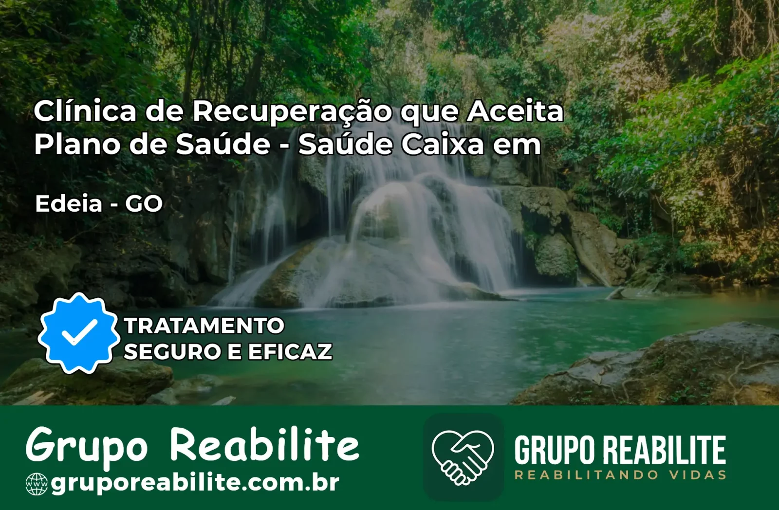 Clínica de Recuperação Saúde Caixa em Edéia – GO | Cobertura 100%