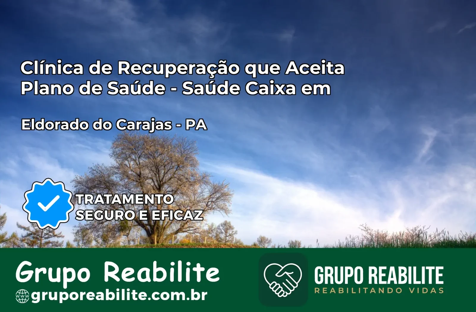 Clínica de Recuperação Saúde Caixa em Eldorado do Carajás – PA | Cobertura 100%