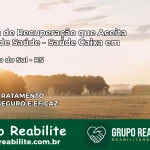 Clínica de Recuperação Saúde Caixa em Eldorado do Sul – RS | Cobertura 100%