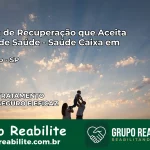 Clínica de Recuperação Saúde Caixa em Eldorado – SP | Cobertura 100%