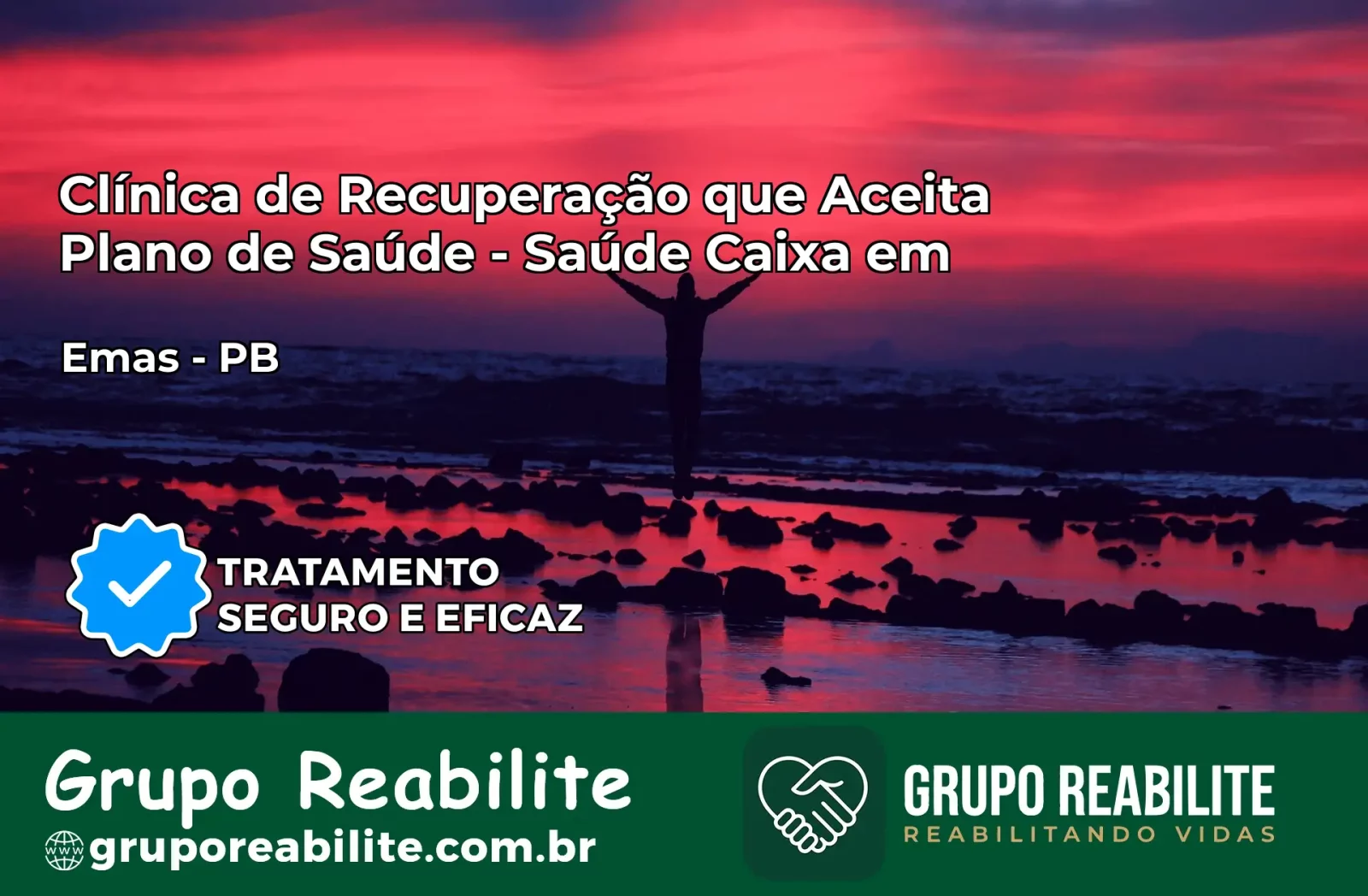 Clínica de Recuperação Saúde Caixa em Emas – PB | Cobertura 100%