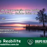 Clínica de Recuperação Saúde Caixa em Erechim – RS | Cobertura 100%