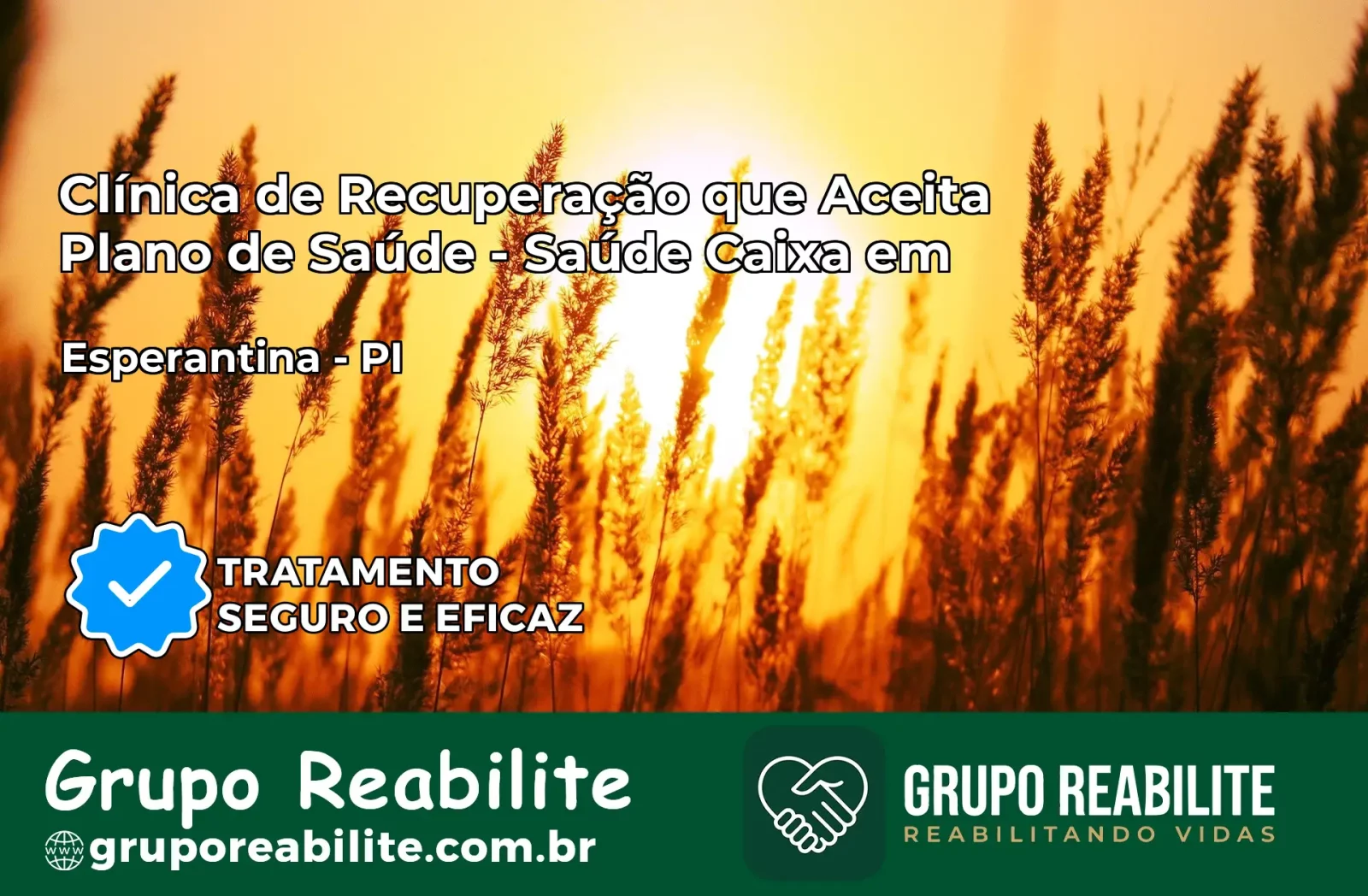 Clínica de Recuperação Saúde Caixa em Esperantina – PI | Cobertura 100%