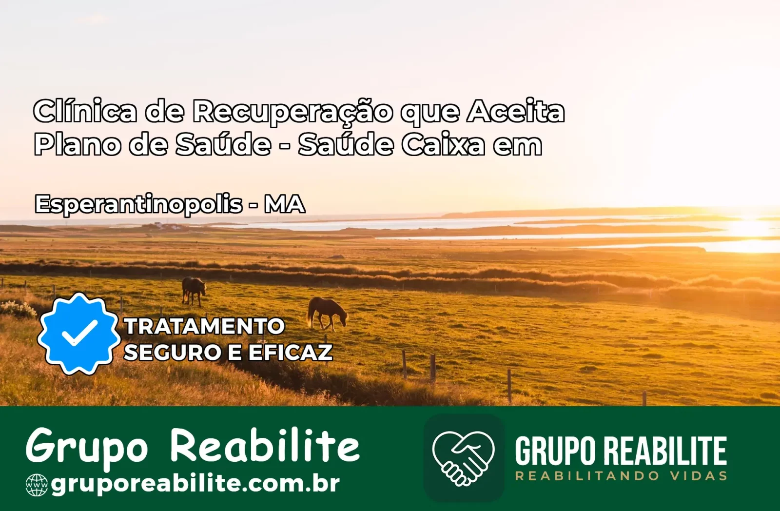 Clínica de Recuperação Saúde Caixa em Esperantinópolis – MA | Cobertura 100%