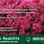 Clínica de Recuperação Saúde Caixa em Espírito Santo do Pinhal – SP | Cobertura 100%