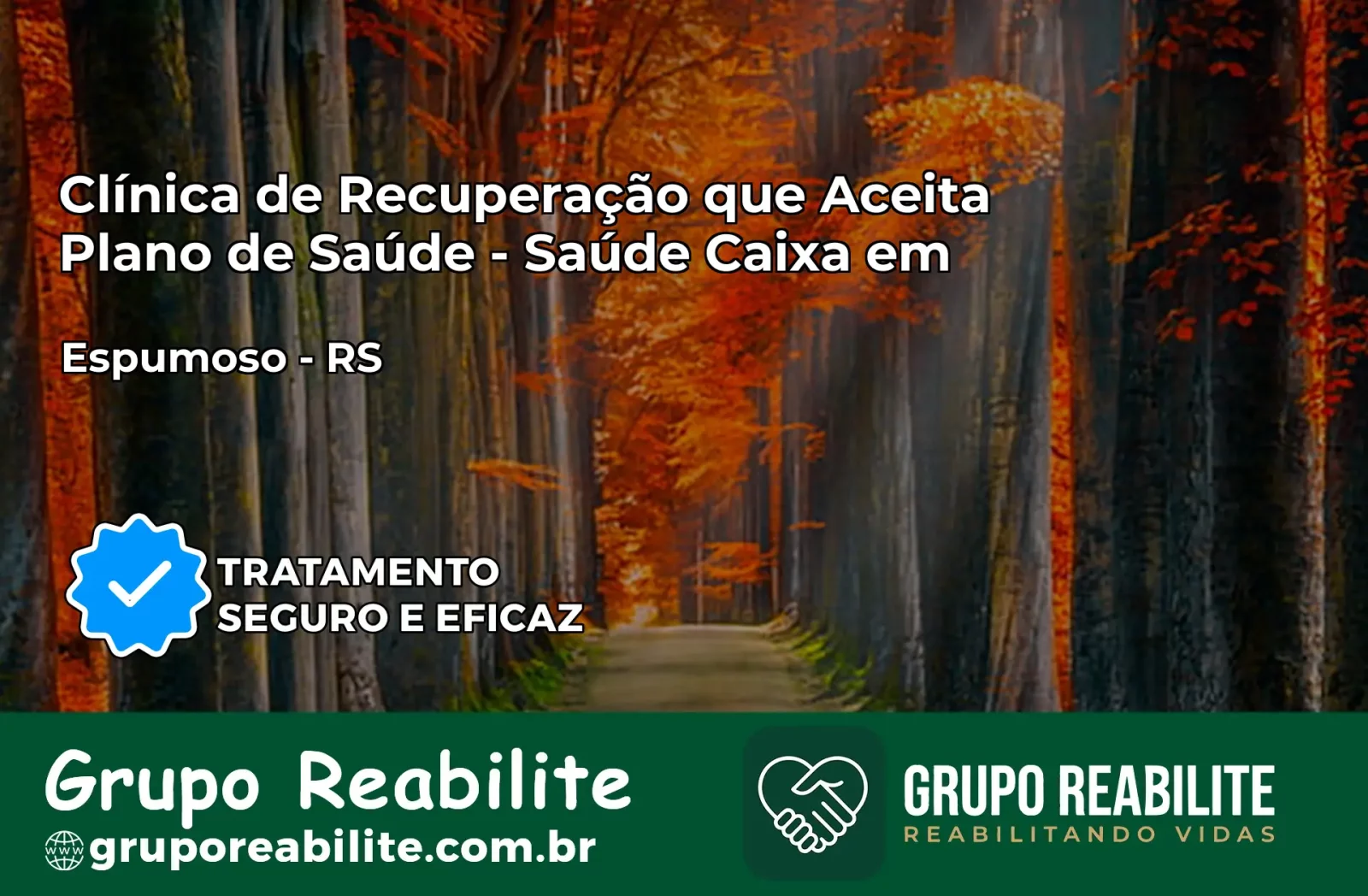 Clínica de Recuperação Saúde Caixa em Espumoso – RS | Cobertura 100%