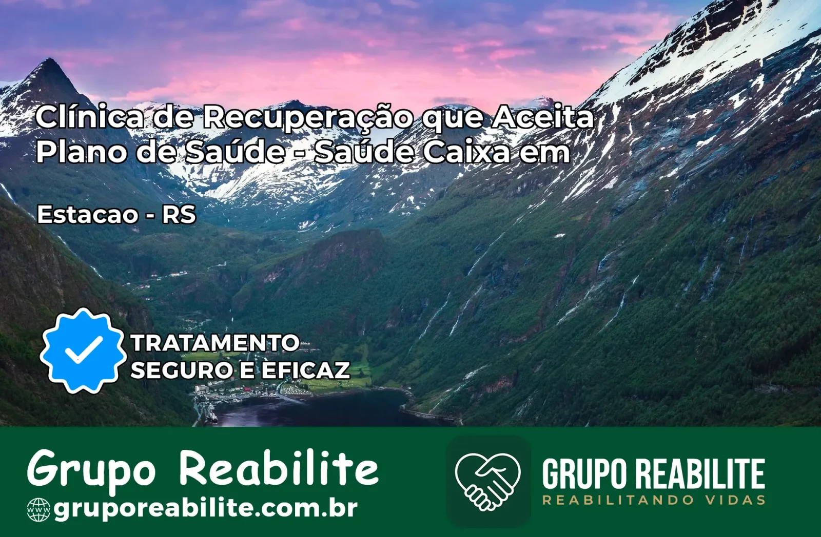 Clínica de Recuperação Saúde Caixa em Estação – RS | Cobertura 100%