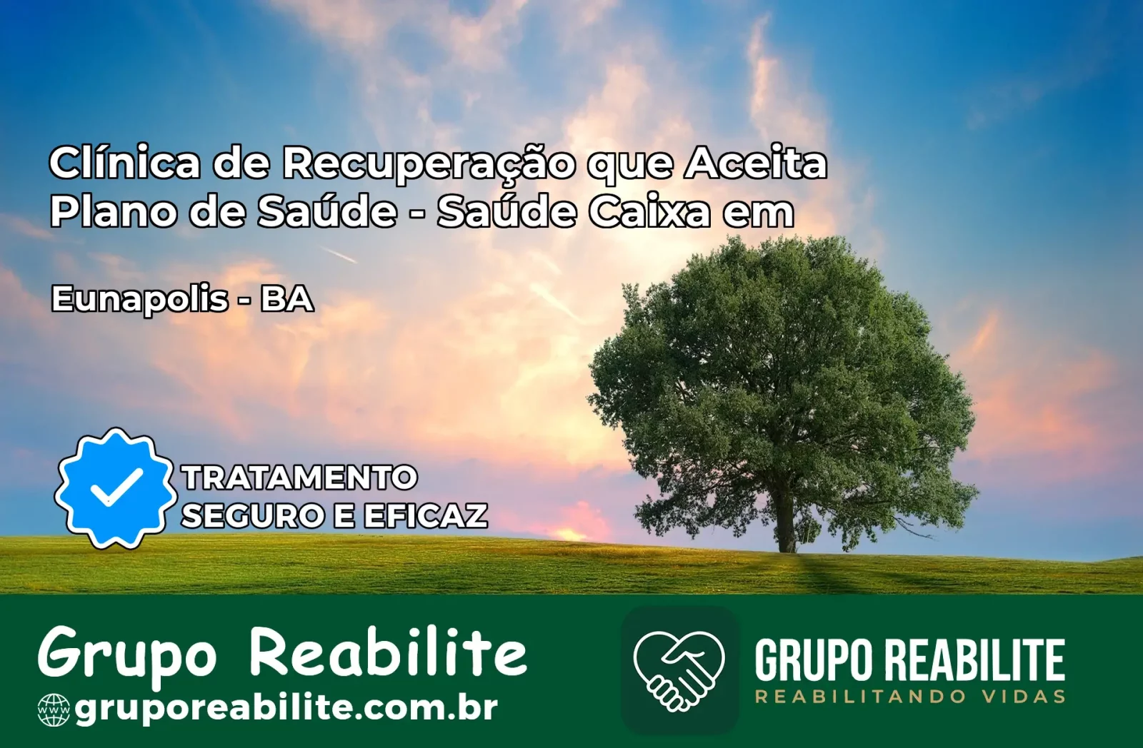 Clínica de Recuperação Saúde Caixa em Eunápolis – BA | Cobertura 100%