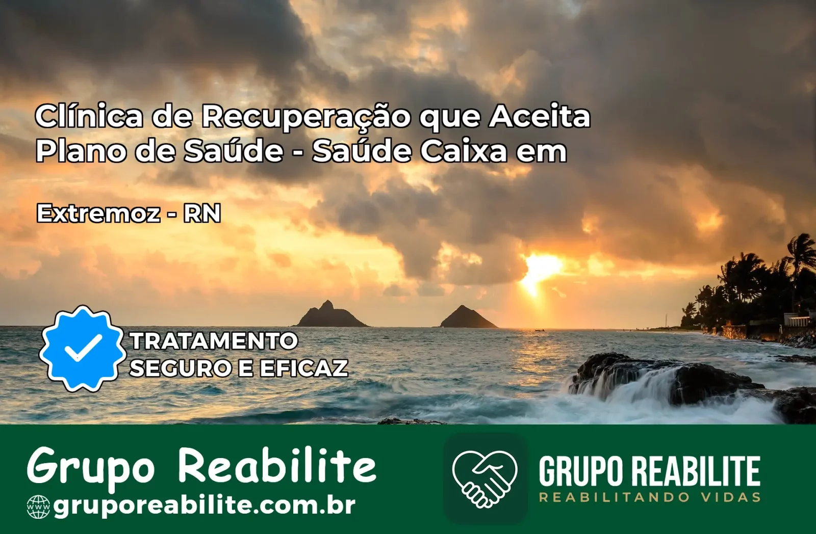 Clínica de Recuperação Saúde Caixa em Extremoz – RN | Cobertura 100%