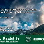 Clínica de Recuperação Saúde Caixa em Fagundes Varela – RS | Cobertura 100%