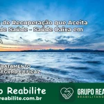 Clínica de Recuperação Saúde Caixa em Faro – PA | Cobertura 100%