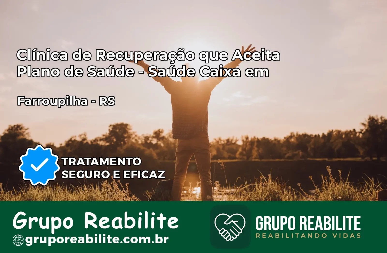 Clínica de Recuperação Saúde Caixa em Farroupilha – RS | Cobertura 100%