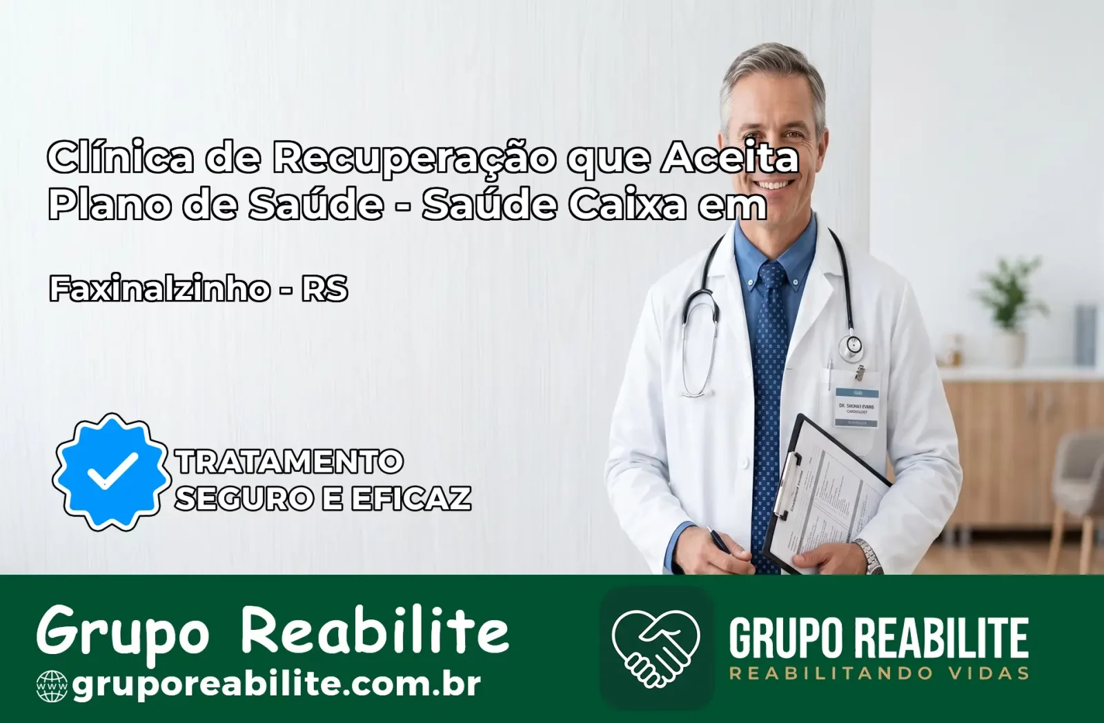 Clínica de Recuperação Saúde Caixa em Faxinalzinho – RS | Cobertura 100%
