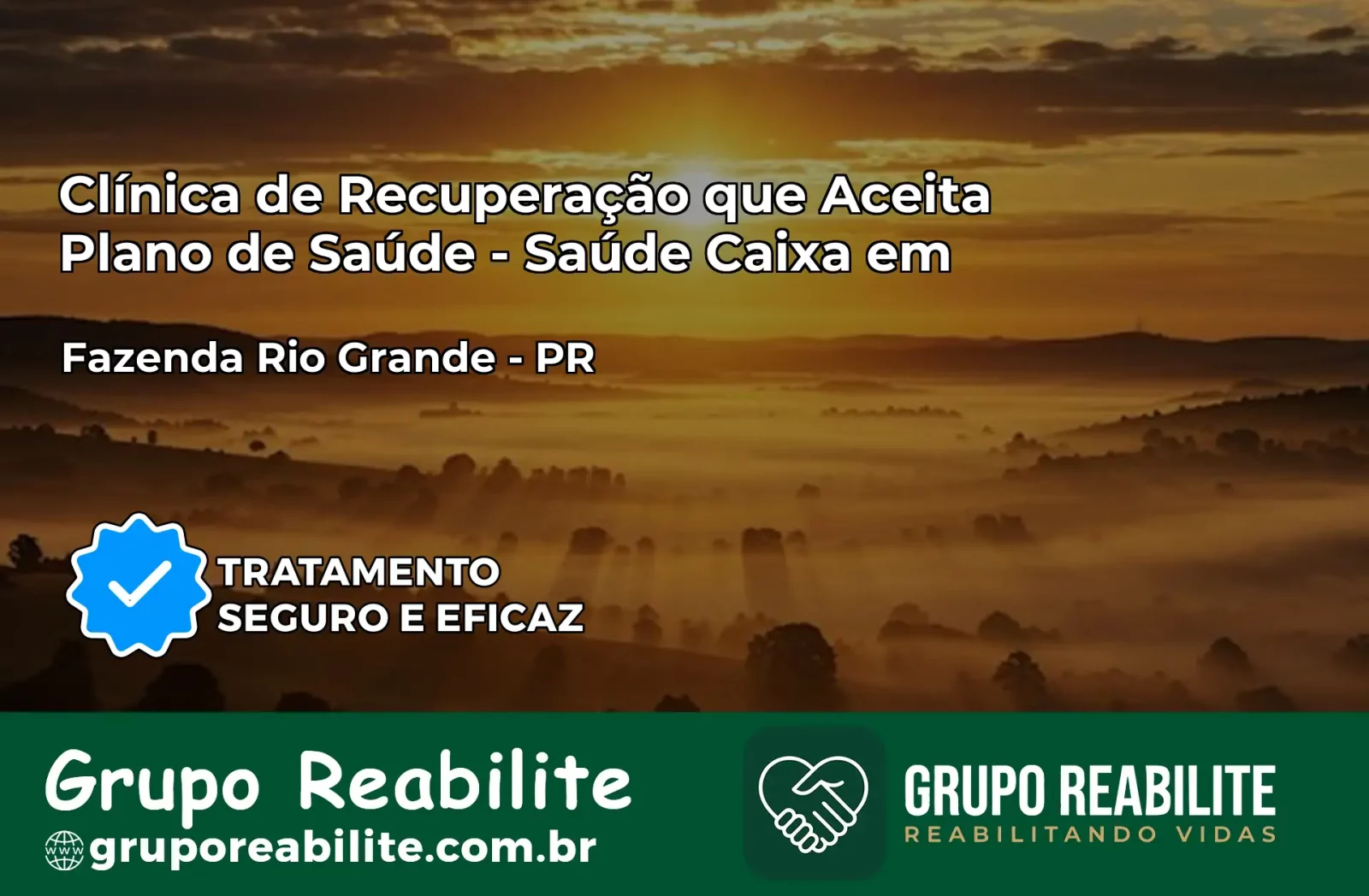 Clínica de Recuperação Saúde Caixa em Fazenda Rio Grande – PR | Cobertura 100%