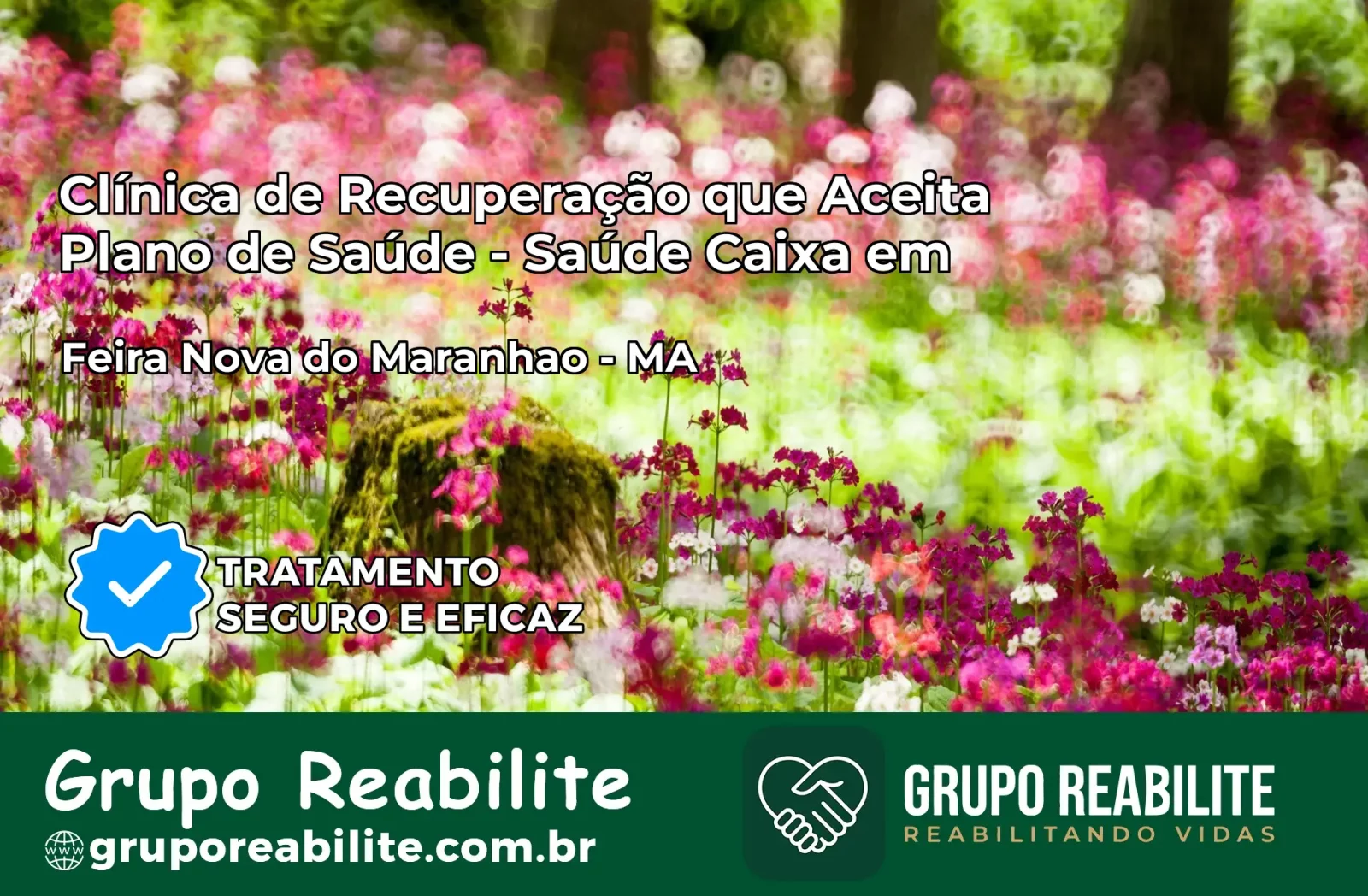 Clínica de Recuperação Saúde Caixa em Feira Nova do Maranhão – MA | Cobertura 100%