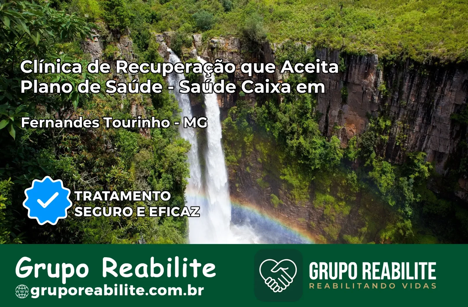 Clínica de Recuperação Saúde Caixa em Fernandes Tourinho – MG | Cobertura 100%