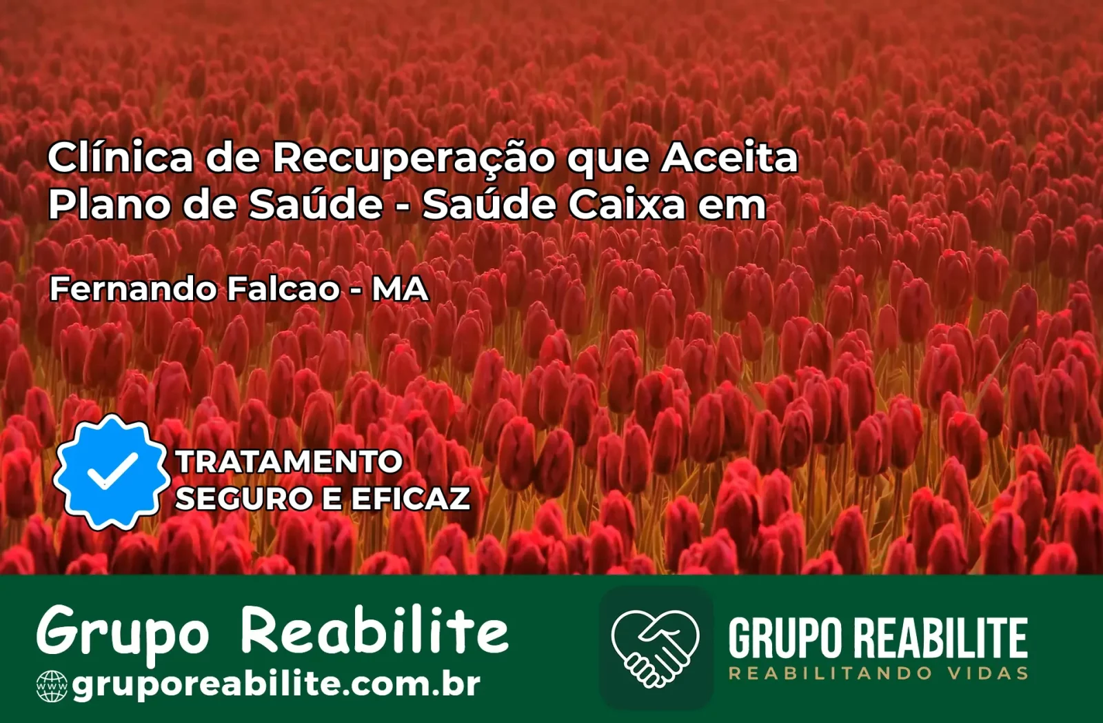 Clínica de Recuperação Saúde Caixa em Fernando Falcão – MA | Cobertura 100%