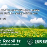 Clínica de Recuperação Saúde Caixa em Ferreiros – PE | Cobertura 100%