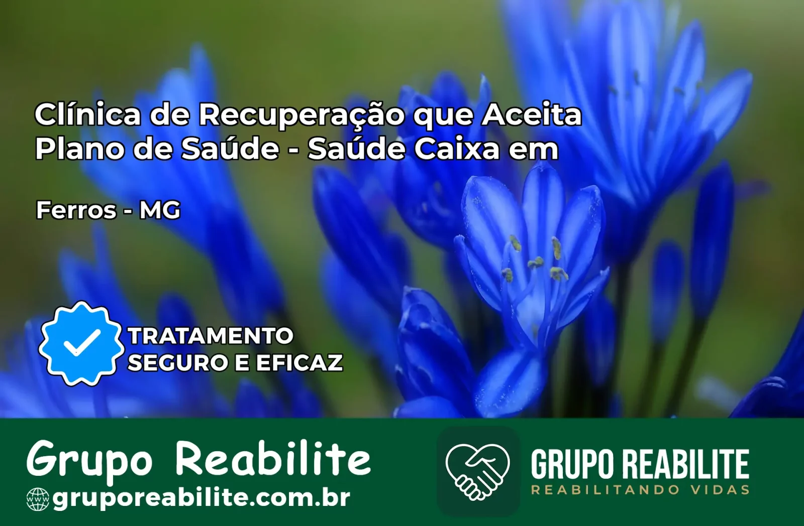 Clínica de Recuperação Saúde Caixa em Ferros – MG | Cobertura 100%