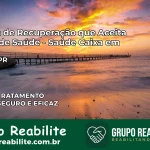 Clínica de Recuperação Saúde Caixa em Floraí – PR | Cobertura 100%
