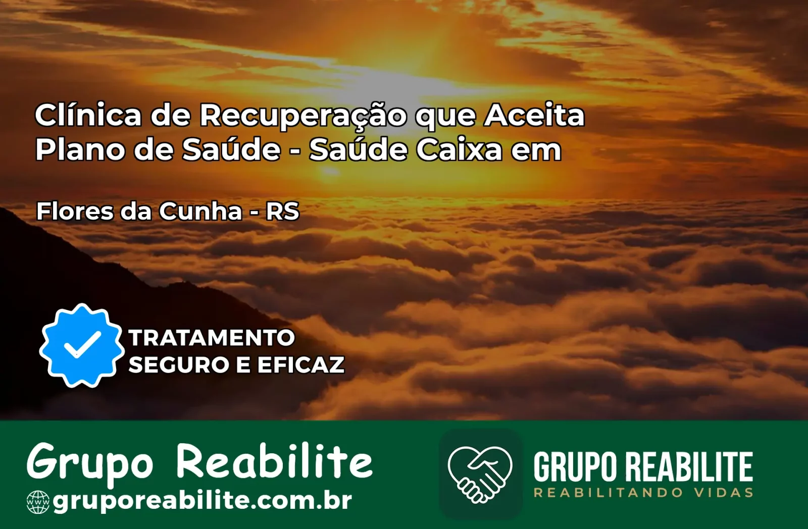 Clínica de Recuperação Saúde Caixa em Flores da Cunha – RS | Cobertura 100%
