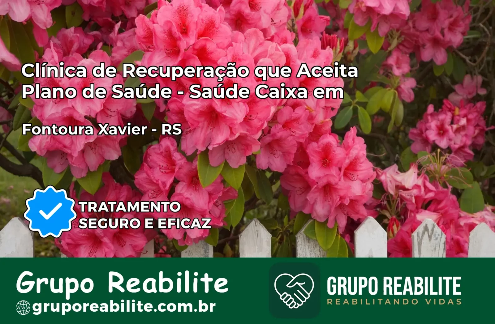 Clínica de Recuperação Saúde Caixa em Fontoura Xavier – RS | Cobertura 100%