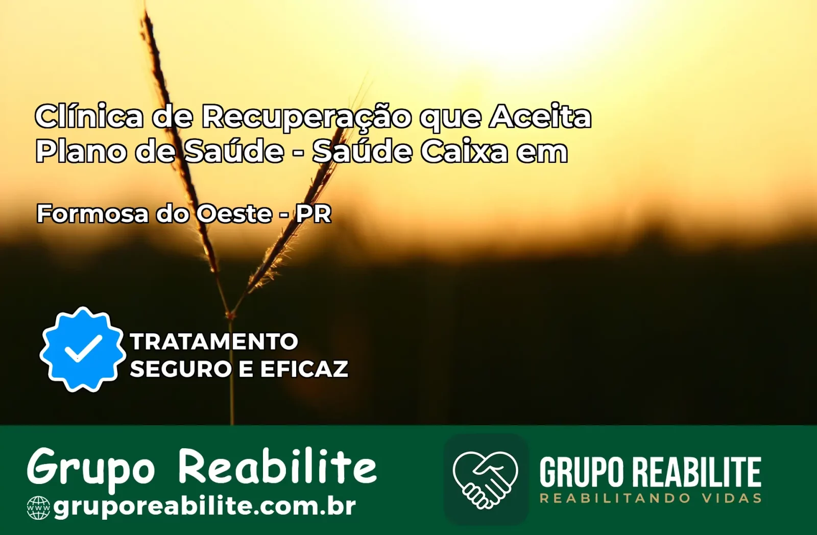Clínica de Recuperação Saúde Caixa em Formosa do Oeste – PR | Cobertura 100%