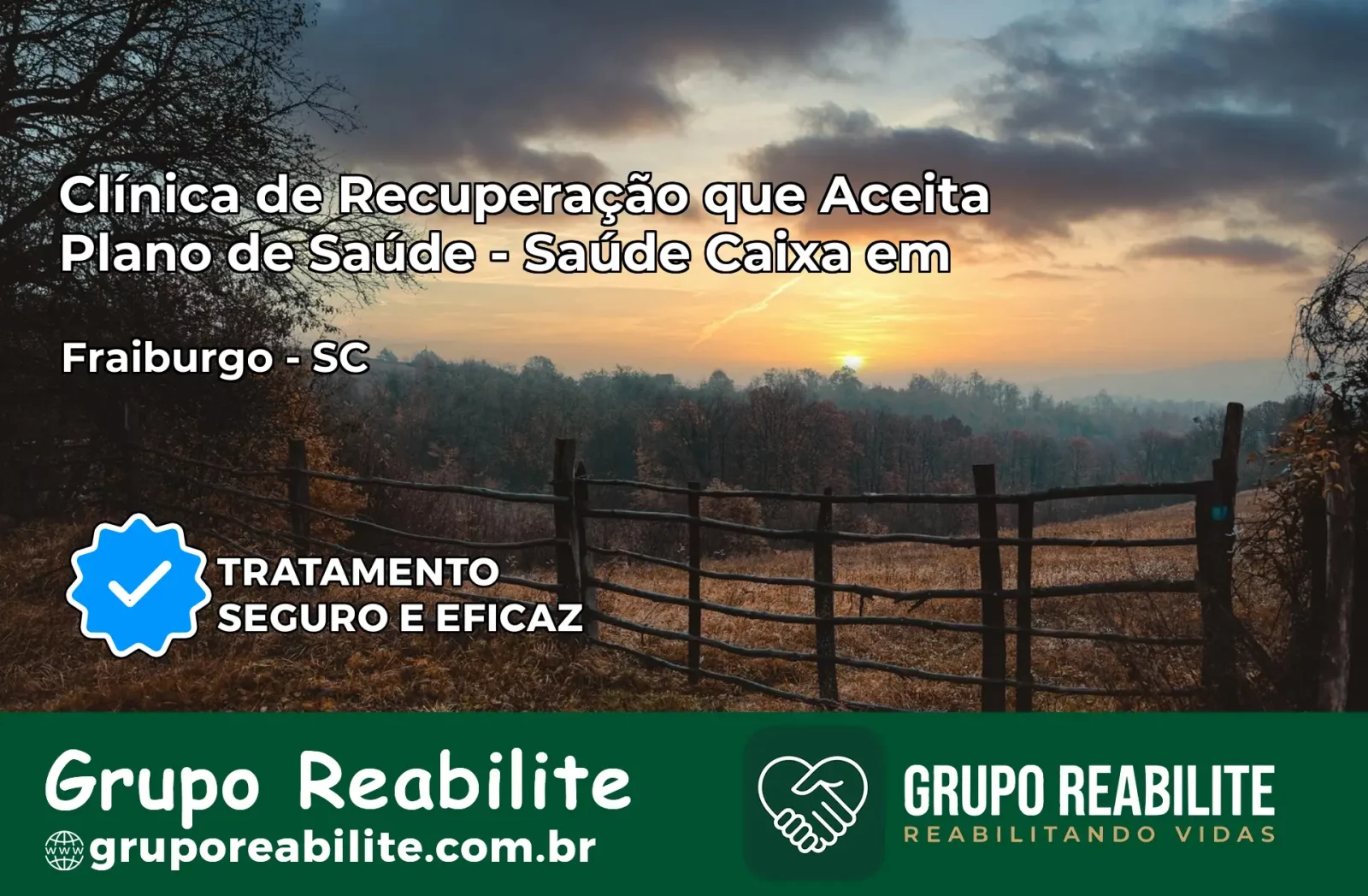 Clínica de Recuperação Saúde Caixa em Fraiburgo – SC | Cobertura 100%