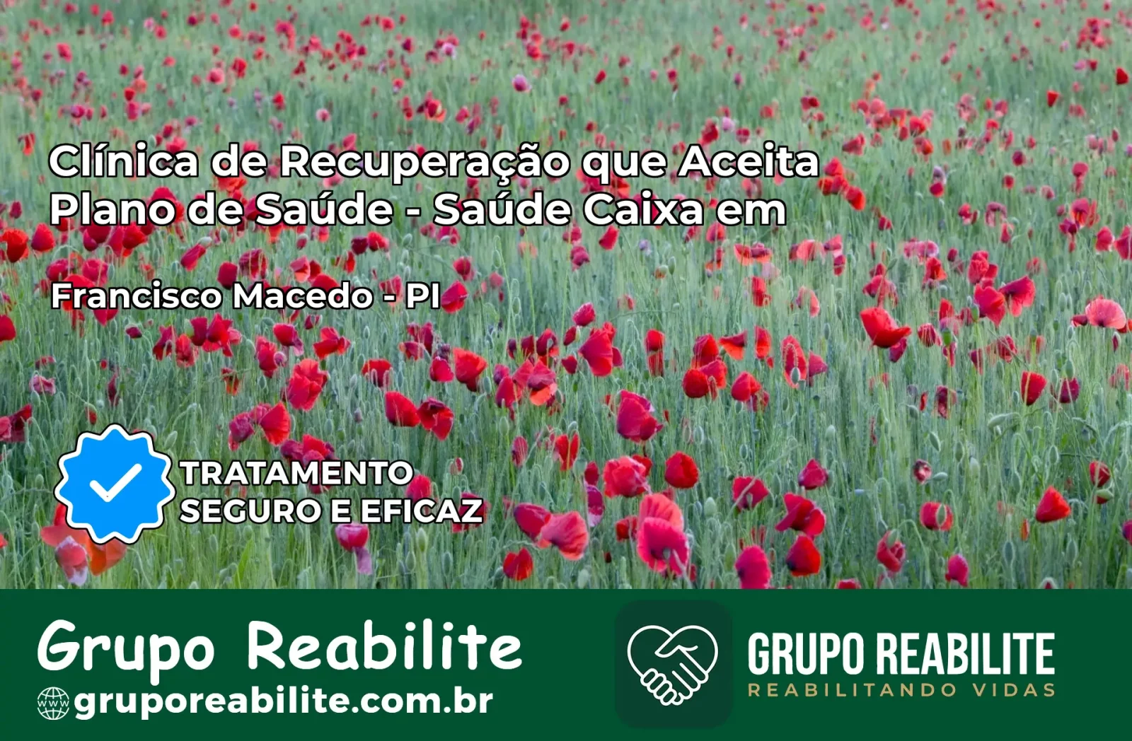 Clínica de Recuperação Saúde Caixa em Francisco Macedo – PI | Cobertura 100%