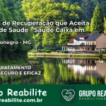 Clínica de Recuperação Saúde Caixa em Frei Lagonegro – MG | Cobertura 100%
