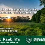 Clínica de Recuperação Saúde Caixa em Frei Miguelinho – PE | Cobertura 100%
