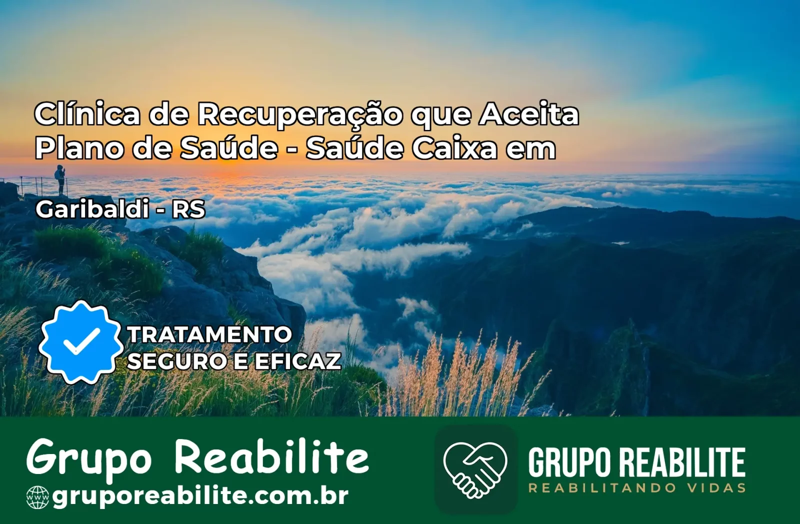 Clínica de Recuperação Saúde Caixa em Garibaldi – RS | Cobertura 100%