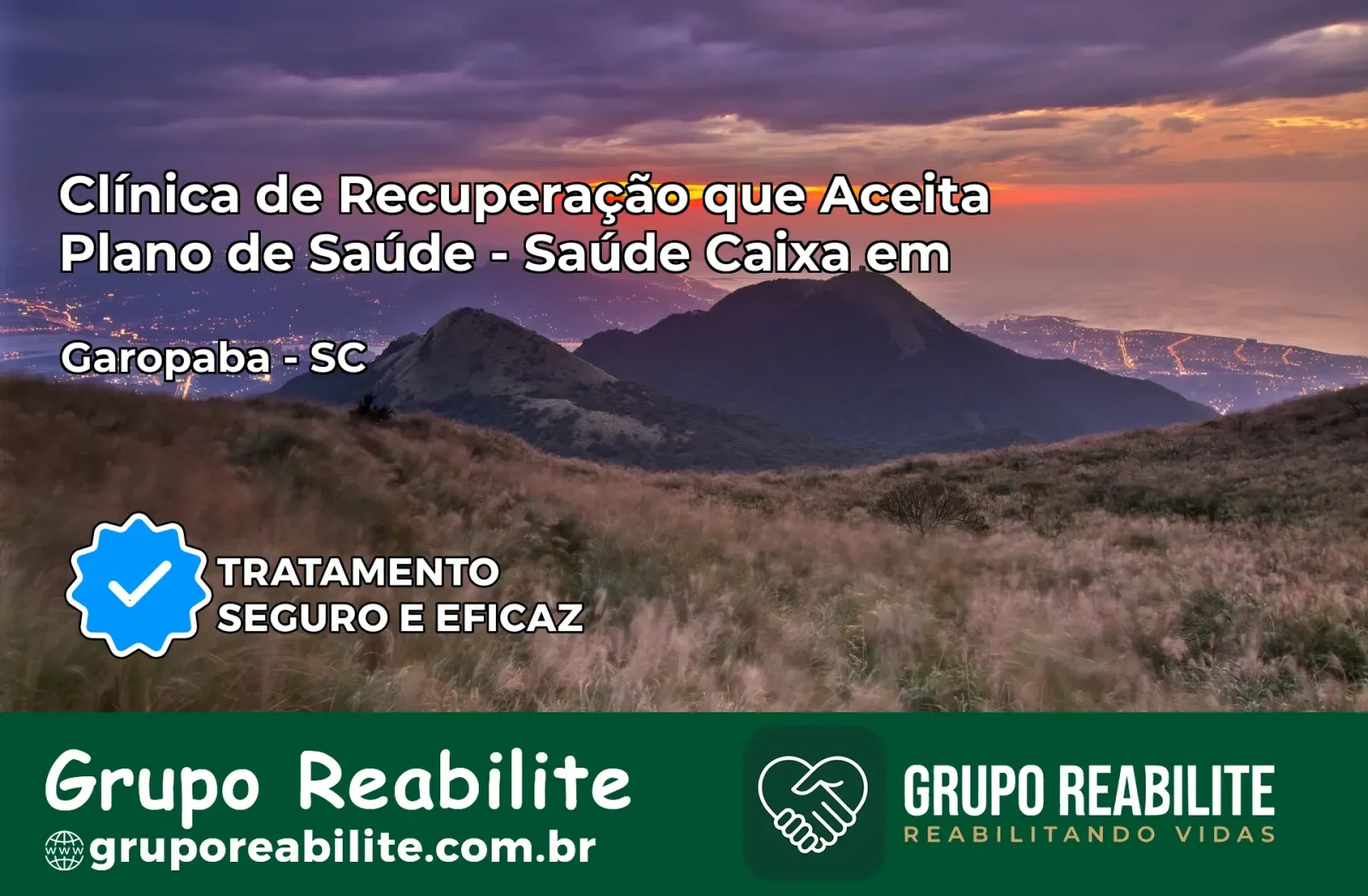 Clínica de Recuperação Saúde Caixa em Garopaba – SC | Cobertura 100%
